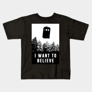 I Want to Believe; Tardis Kids T-Shirt